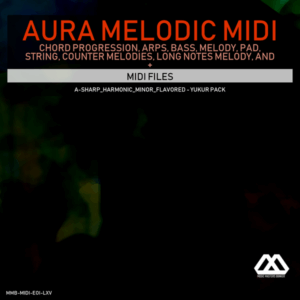 Aura - 4 Chords - 3 Notes-Chord - 16 Bars - A-sharp_Harmonic_Minor_Flavored - Yukur Pack