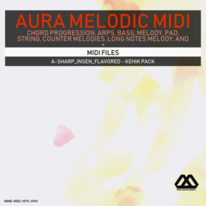 Aura - 4 Chords - 3 Notes-Chord - 16 Bars - A-sharp_Insen_Flavored - Kehik Pack