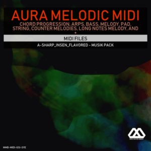 Aura - 4 Chords - 3 Notes-Chord - 16 Bars - A-sharp_Insen_Flavored - Musik Pack