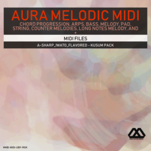 Aura - 4 Chords - 3 Notes-Chord - 16 Bars - A-sharp_Iwato_Flavored - Kusum Pack