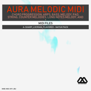 Aura - 4 Chords - 3 Notes-Chord - 16 Bars - A-sharp_Locrian_Flavored - Natuk Pack