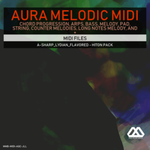 Aura - 4 Chords - 3 Notes-Chord - 16 Bars - A-sharp_Lydian_Flavored - Hiton Pack