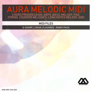 Aura - 4 Chords - 3 Notes-Chord - 16 Bars - A-sharp_Lydian_Flavored - Robet Pack