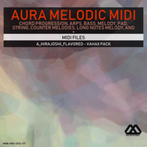 Aura - 4 Chords - 3 Notes-Chord - 16 Bars - A_Hirajoshi_Flavored - Vahax Pack