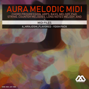 Aura - 4 Chords - 3 Notes-Chord - 16 Bars - A_Hirajoshi_Flavored - Yoxih Pack