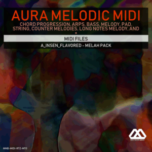 Aura - 4 Chords - 3 Notes-Chord - 16 Bars - A_Insen_Flavored - Melah Pack