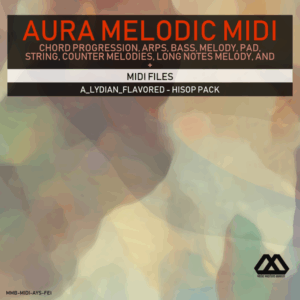 Aura - 4 Chords - 3 Notes-Chord - 16 Bars - A_Lydian_Flavored - Hisop Pack