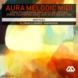 Aura - 4 Chords - 3 Notes-Chord - 16 Bars - A_Lydian_Flavored - Kabuw Pack