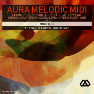Aura - 4 Chords - 3 Notes-Chord - 16 Bars - A_Lydian_Flavored - Nukek Pack