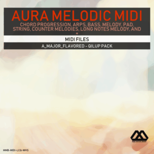 Aura - 4 Chords - 3 Notes-Chord - 16 Bars - A_Major_Flavored - Qilup Pack