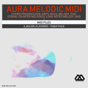 Aura - 4 Chords - 3 Notes-Chord - 16 Bars - A_Major_Flavored - Taquy Pack