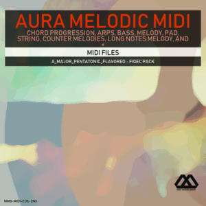 Aura - 4 Chords - 3 Notes-Chord - 16 Bars - A_Major_Pentatonic_Flavored - Fiqec Pack