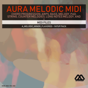 Aura - 4 Chords - 3 Notes-Chord - 16 Bars - A_Melodic_Minor_Flavored - Yatup Pack