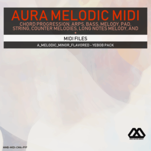 Aura - 4 Chords - 3 Notes-Chord - 16 Bars - A_Melodic_Minor_Flavored - Yebob Pack