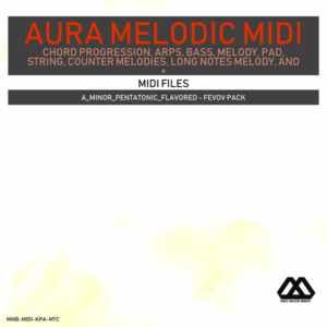 Aura - 4 Chords - 3 Notes-Chord - 16 Bars - A_Minor_Pentatonic_Flavored - Fevov Pack