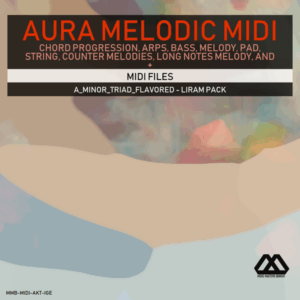 Aura - 4 Chords - 3 Notes-Chord - 16 Bars - A_Minor_Triad_Flavored - Liram Pack
