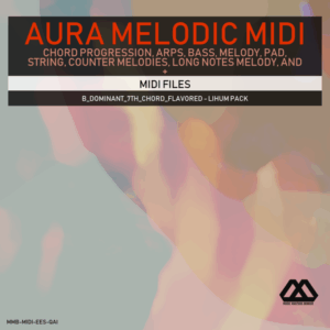 Aura - 4 Chords - 3 Notes-Chord - 16 Bars - B_Dominant_7th_Chord_Flavored - Lihum Pack