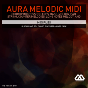 Aura - 4 Chords - 3 Notes-Chord - 16 Bars - B_Dominant_7th_Chord_Flavored - Likez Pack