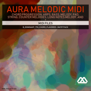 Aura - 4 Chords - 3 Notes-Chord - 16 Bars - B_Dominant_7th_Chord_Flavored - Matif Pack