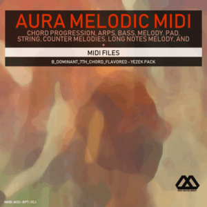 Aura - 4 Chords - 3 Notes-Chord - 16 Bars - B_Dominant_7th_Chord_Flavored - Yezek Pack