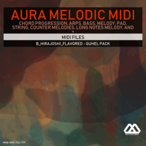 Aura - 4 Chords - 3 Notes-Chord - 16 Bars - B_Hirajoshi_Flavored - Guhel Pack