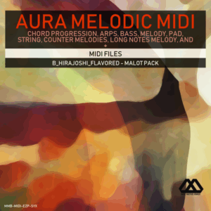 Aura - 4 Chords - 3 Notes-Chord - 16 Bars - B_Hirajoshi_Flavored - Malot Pack