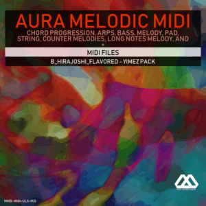 Aura - 4 Chords - 3 Notes-Chord - 16 Bars - B_Hirajoshi_Flavored - Yimez Pack