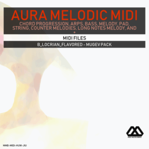 Aura - 4 Chords - 3 Notes-Chord - 16 Bars - B_Locrian_Flavored - Mugev Pack