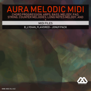Aura - 4 Chords - 3 Notes-Chord - 16 Bars - B_Lydian_Flavored - Jonuy Pack