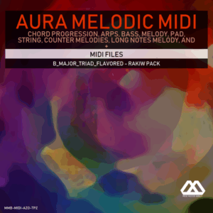 Aura - 4 Chords - 3 Notes-Chord - 16 Bars - B_Major_Triad_Flavored - Rakiw Pack
