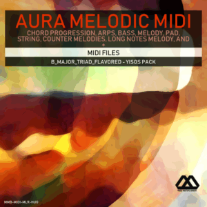 Aura - 4 Chords - 3 Notes-Chord - 16 Bars - B_Major_Triad_Flavored - Yisos Pack