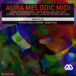 Aura - 4 Chords - 3 Notes-Chord - 16 Bars - B_Mixolydian_Flavored - Geqof Pack