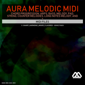 Aura - 4 Chords - 3 Notes-Chord - 16 Bars - C-sharp_Harmonic_Minor_Flavored - Gohic Pack