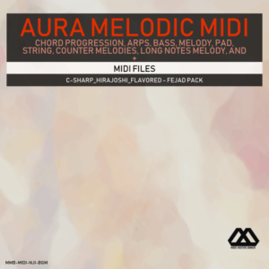 Aura - 4 Chords - 3 Notes-Chord - 16 Bars - C-sharp_Hirajoshi_Flavored - Fejad Pack