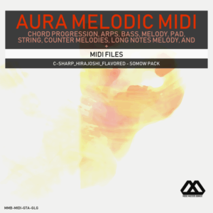 Aura - 4 Chords - 3 Notes-Chord - 16 Bars - C-sharp_Hirajoshi_Flavored - Somow Pack