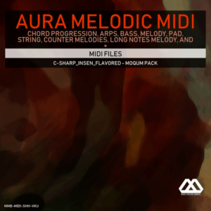 Aura - 4 Chords - 3 Notes-Chord - 16 Bars - C-sharp_Insen_Flavored - Moqum Pack