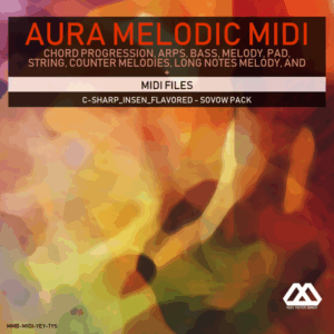 Aura - 4 Chords - 3 Notes-Chord - 16 Bars - C-sharp_Insen_Flavored - Sovow Pack