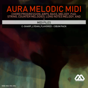 Aura - 4 Chords - 3 Notes-Chord - 16 Bars - C-sharp_Lydian_Flavored - Cibum Pack
