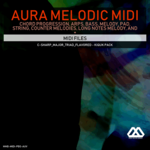 Aura - 4 Chords - 3 Notes-Chord - 16 Bars - C-sharp_Major_Triad_Flavored - Kiquk Pack