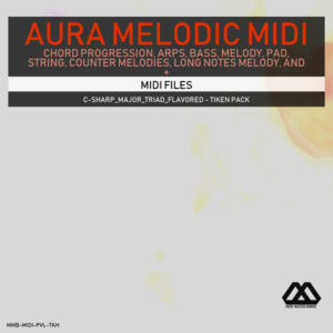 Aura - 4 Chords - 3 Notes-Chord - 16 Bars - C-sharp_Major_Triad_Flavored - Tiken Pack