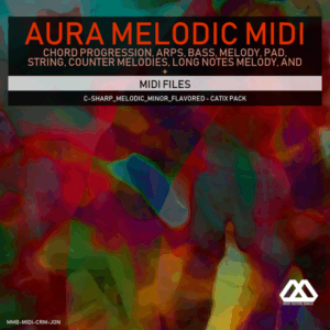 Aura - 4 Chords - 3 Notes-Chord - 16 Bars - C-sharp_Melodic_Minor_Flavored - Catix Pack
