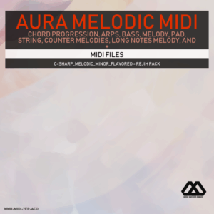 Aura - 4 Chords - 3 Notes-Chord - 16 Bars - C-sharp_Melodic_Minor_Flavored - Rejih Pack