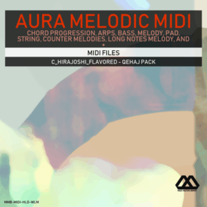 Aura - 4 Chords - 3 Notes-Chord - 16 Bars - C_Hirajoshi_Flavored - Qehaj Pack