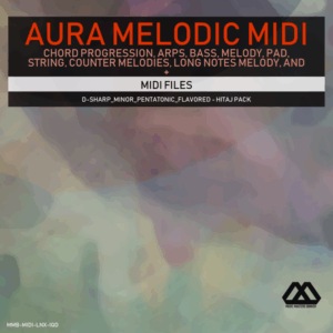 Aura - 4 Chords - 3 Notes-Chord - 16 Bars - D-sharp_Minor_Pentatonic_Flavored - Hitaj Pack