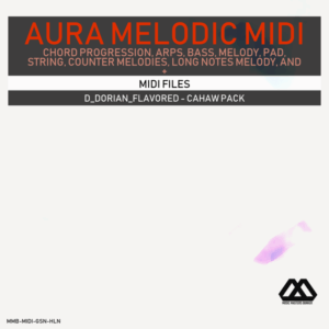 Aura - 4 Chords - 3 Notes-Chord - 16 Bars - D_Dorian_Flavored - Cahaw Pack