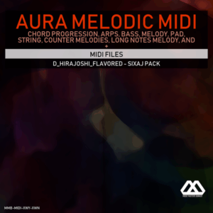 Aura - 4 Chords - 3 Notes-Chord - 16 Bars - D_Hirajoshi_Flavored - Sixaj Pack