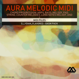 Aura - 4 Chords - 3 Notes-Chord - 16 Bars - D_Lydian_Flavored - Gasik Pack