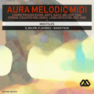 Aura - 4 Chords - 3 Notes-Chord - 16 Bars - D_Major_Flavored - Wanix Pack