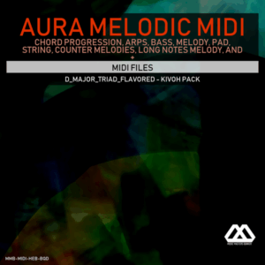 Aura - 4 Chords - 3 Notes-Chord - 16 Bars - D_Major_Triad_Flavored - Kivoh Pack