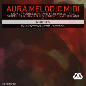 Aura - 4 Chords - 3 Notes-Chord - 16 Bars - D_Major_Triad_Flavored - Nevab Pack